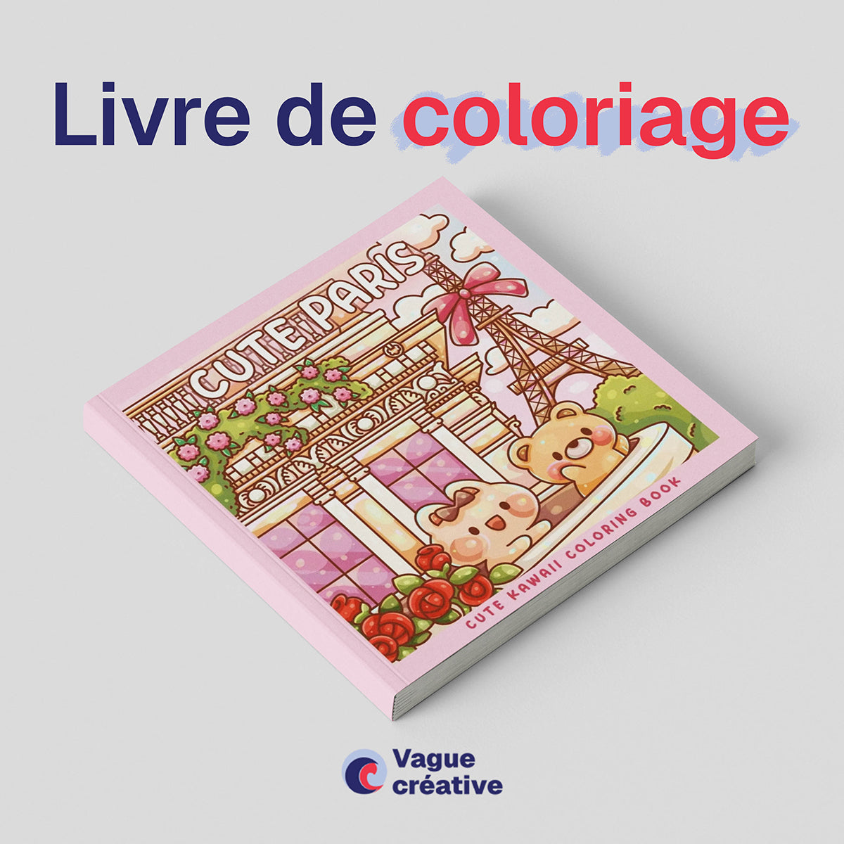 Cute Paris - Livre de coloriage - Cozy coloriage