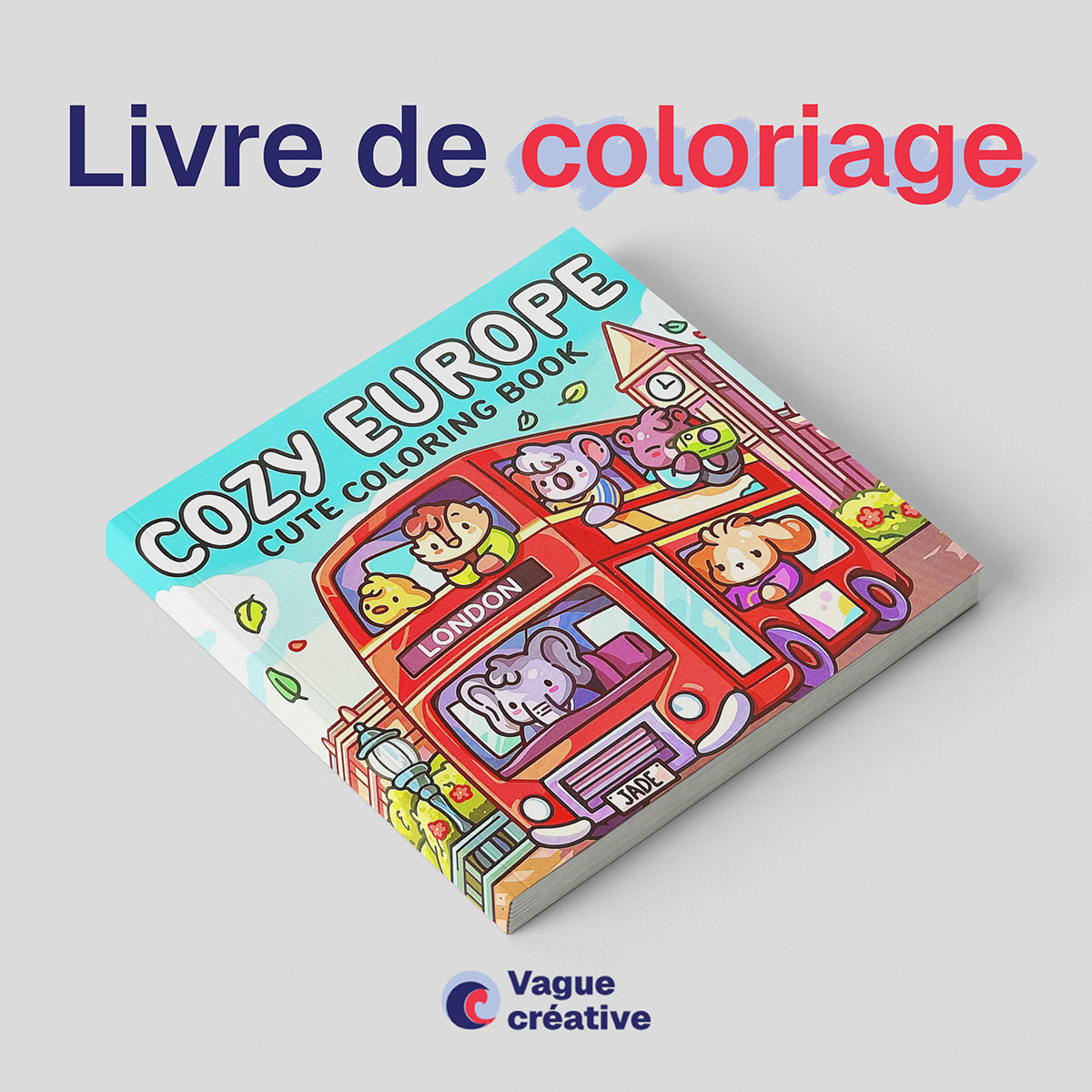 Cozy Europe - Livre de coloriage - Cozy coloriage